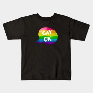 Gay OK LGBT Pride Kids T-Shirt